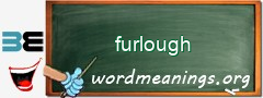 WordMeaning blackboard for furlough